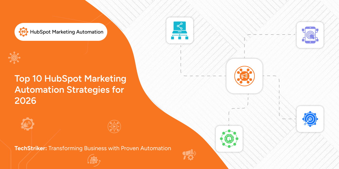 HubSpot Marketing Automation Explained: Workflows, Benefits, and Real Business Results